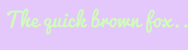 Image with Font Color D0FBBB and Background Color E4C8FB